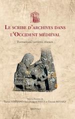Le Scribe d'Archives Dans l'Occident Medieval