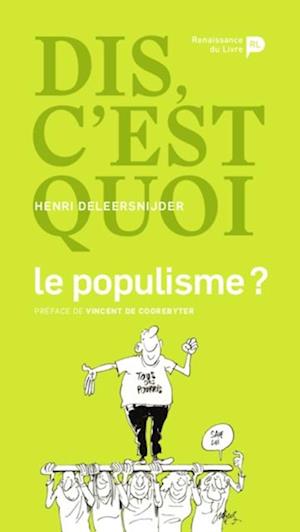 Dis, c''est quoi le populisme ?