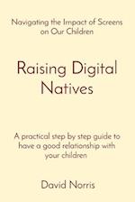 Raising Digital Natives