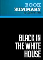 Summary: Black in the White House