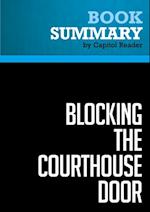 Summary: Blocking the Courthouse Door