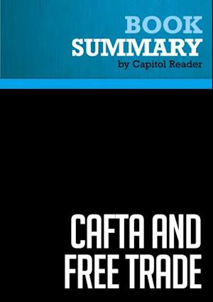 Summary: CAFTA and Free Trade