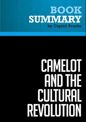 Summary: Camelot and the Cultural Revolution