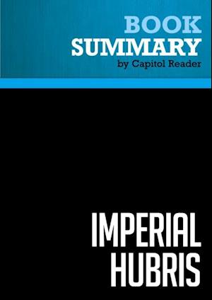 Summary: Imperial Hubris