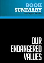 Summary: Our Endangered Values