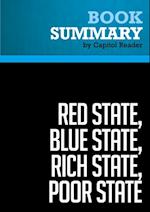 Summary: Red State, Blue State, Rich State, Poor State