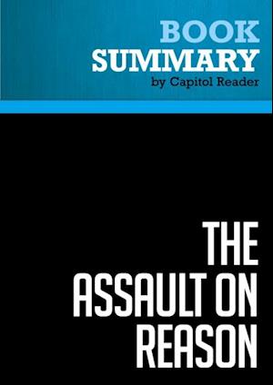 Summary: The Assault on Reason