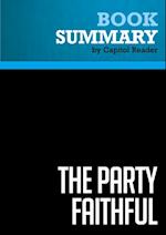 Summary: The Party Faithful