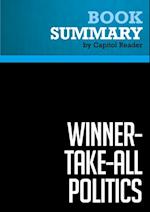 Summary: Winner-Take-All Politics