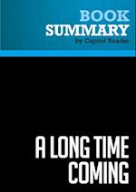 Summary: A Long Time Coming