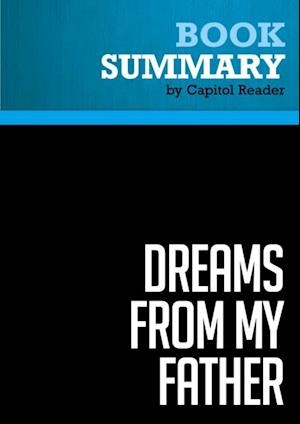 Summary: Dreams From My Father