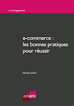 e-commerce : les bonnes pratiques pour reussir