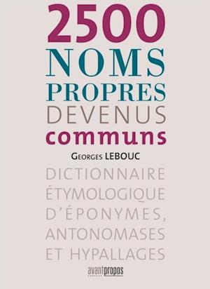 2500 noms propres devenus communs