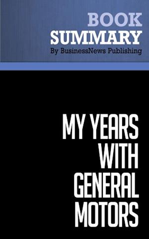 Summary: My Years with General Motors