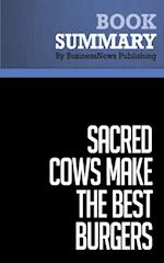 Summary: Sacred Cows Make the Best Burgers