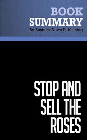 Summary: Stop and Sell the Roses