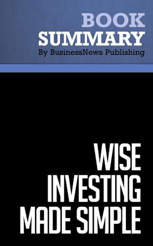 Summary: Wise Investing Made Simple