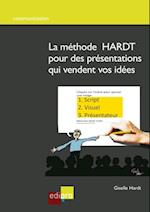 La methode HARDT pour des presentations qui vendent vos idees