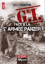 Le G.I Face a la 5e armee Panzer