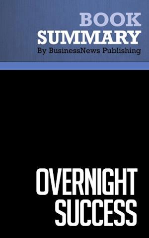 Summary: Overnight Success