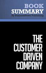 Summary: The Customer Driven Company