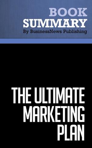 Summary: The Ultimate Marketing Plan