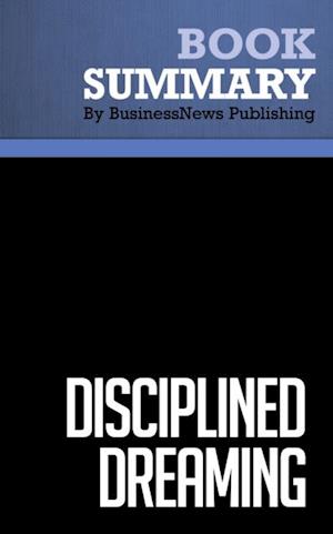 Summary: Disciplined Dreaming