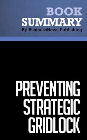 Summary: Preventing Strategic Gridlock