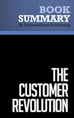 Summary: The Customer Revolution