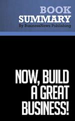 Summary: Now, Build a Great Business!