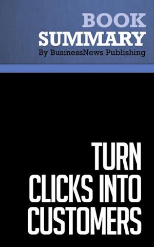 Summary: Turn Clicks into Customers