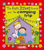 Fun Street Friends and the Camping Trip