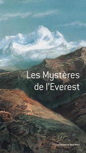 Les mysteres de l'Everest