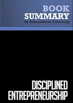 Summary: Disciplined Entrepreneurship