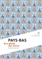 Pays-Bas : Les pieds sur terre