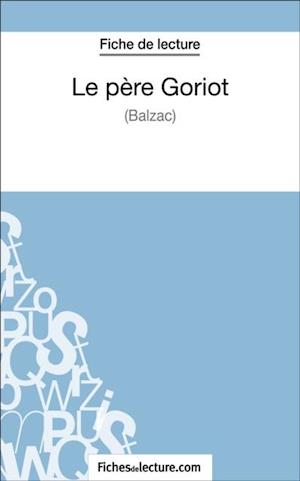 Le père Goriot de Balzac (Fiche de lecture)