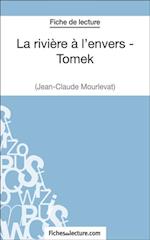 La rivière à l''envers - Tomek de Jean-Claude Mourlevat (Fiche de lecture)