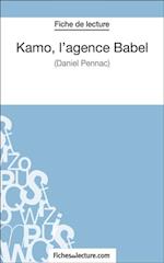 Kamo, l''agence Babel de Daniel Pennac (Fiche de lecture)