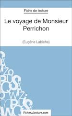 Le voyage de Monsieur Perrichon d''Eugène Labiche (Fiche de lecture)