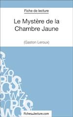 Le Mystère de la Chambre Jaune de Gaston Leroux (Fiche de lecture)