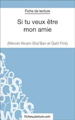 Si tu veux être mon amie de Galit Fink et Mervet Akram Sha''ban (Fiche de lecture)