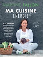 Ma Cuisine Energie de Martine Fallon