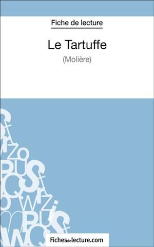 Le Tartuffe - Molière (Fiche de lecture)