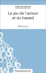 Le jeu de l''amour et du hasard de Marivaux (Fiche de lecture)