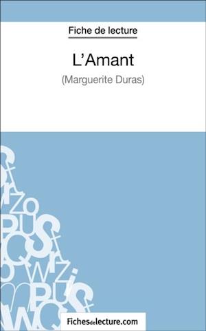 L''Amant de Marguerite Duras (Fiche de lecture)