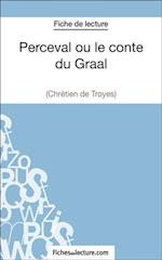 Perceval ou le conte du Graal - Chrétien de Troyes (Fiche de lecture)