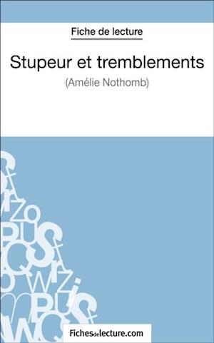 Stupeur et tremblements d''Amélie Nothomb (Fiche de lecture)