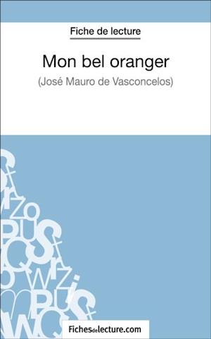 Mon bel oranger - José Mauro de Vasconcelos (Fiche de lecture)