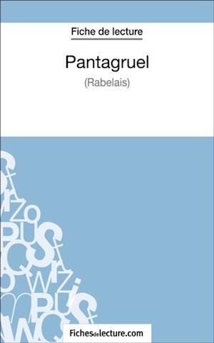 Pantagruel de Rabelais (Fiche de lecture)