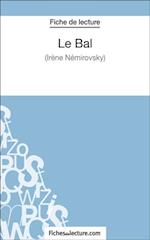 Le Bal d''Irène Némirovsky (Fiche de lecture)